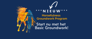 *** NIEUW *** Start met het eerste deel van het Horsefulness Groundwork Program